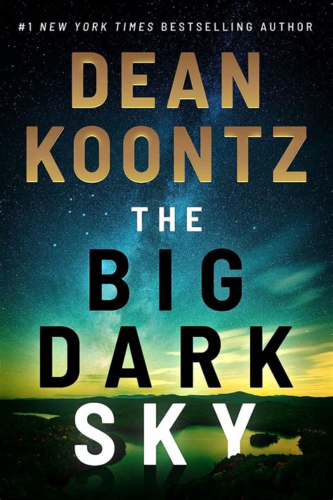 dean koontz kindle books|Amazon.com: The Big Dark Sky eBook : Koontz, Dean: Kindle Store.